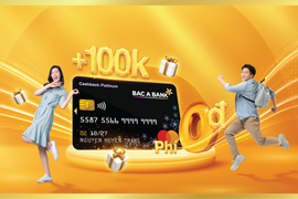 Chủ thẻ tín dụng nhận ưu đãi “khủng” từ BAC A BANK