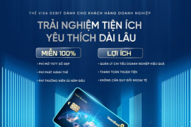 Giải pháp quản trị tài chính dễ dàng cho khách hàng doanh nghiệp